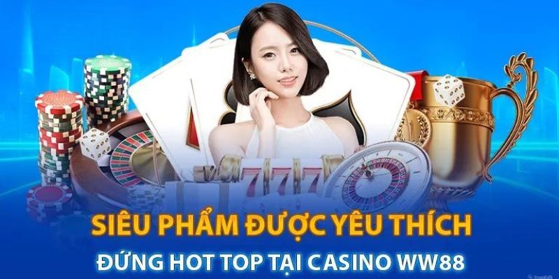 Một số loại game hot hit nhất tại địa chỉ casino WW88