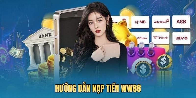 Nạp tiền WW88