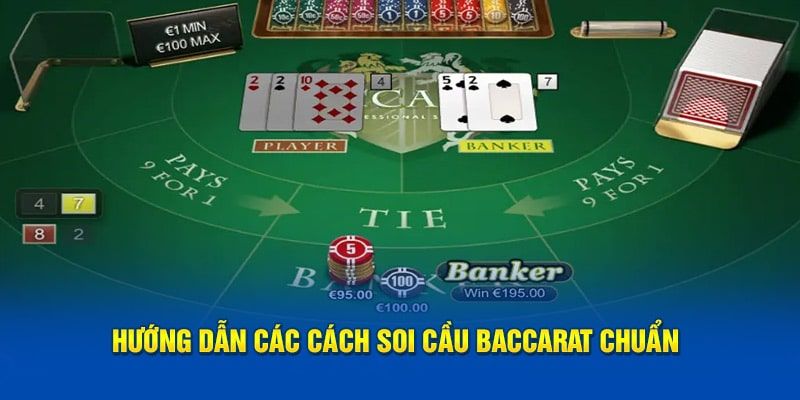 Các loại cầu cá cược phổ biến nhất khi soi cầu baccarat WW88